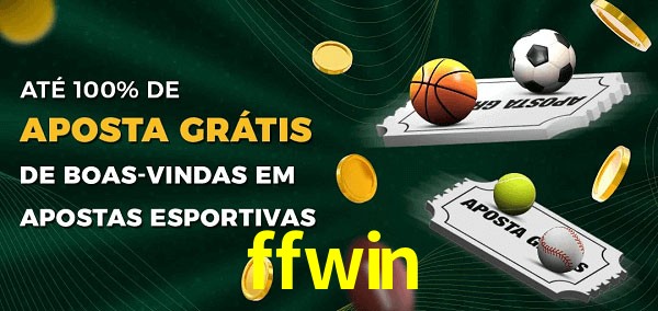 ffwin Ate 100% de Aposta Gratis